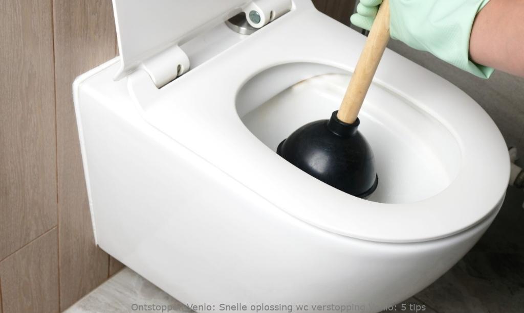 Snelle oplossing wc verstopping Venlo: 5 tips