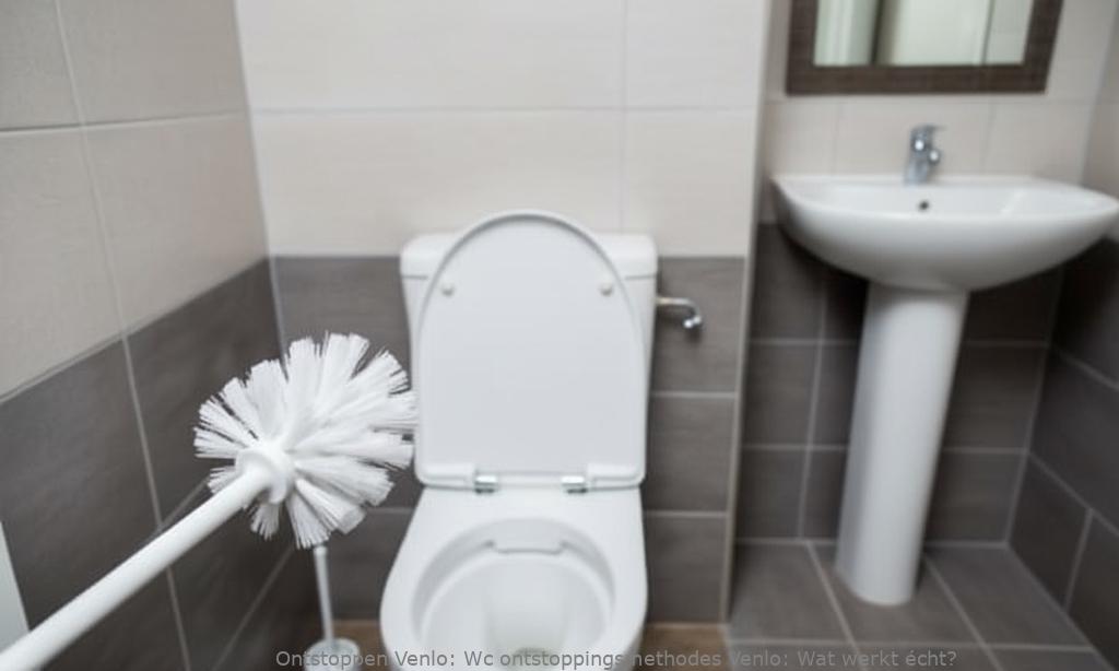 Wc ontstoppingsmethodes Venlo: Wat werkt écht?
